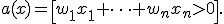 a(x)=\left[w_1x_1+\cdots+w_nx_n >0\right].